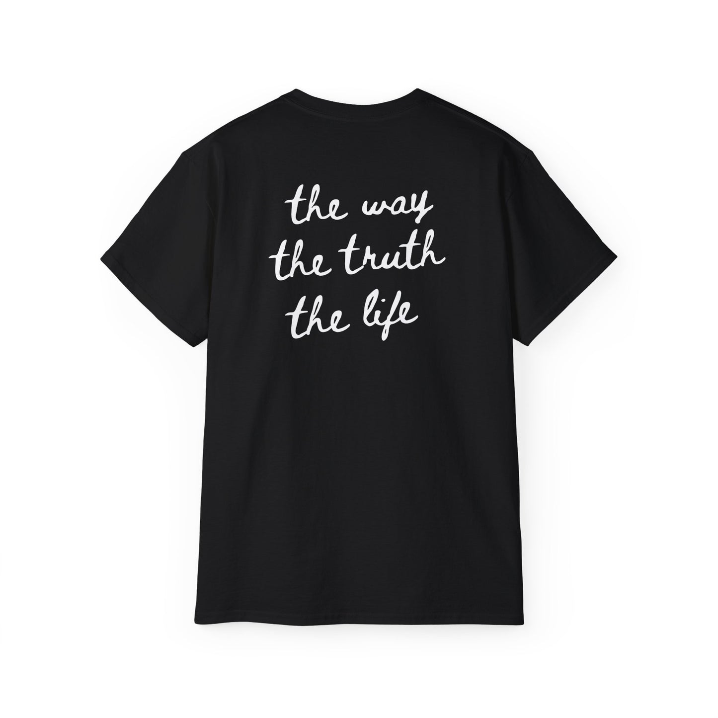 The way, The Truth, The Life Cotton Tee
