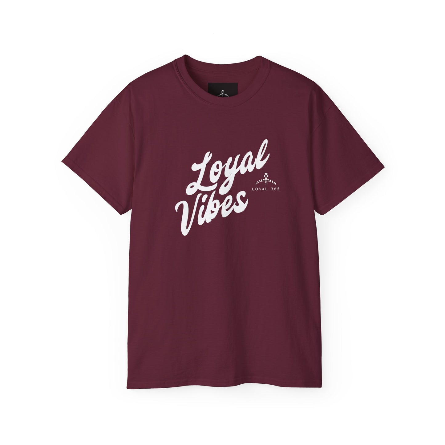 Loyal Vibes Ultra Cotton Tee