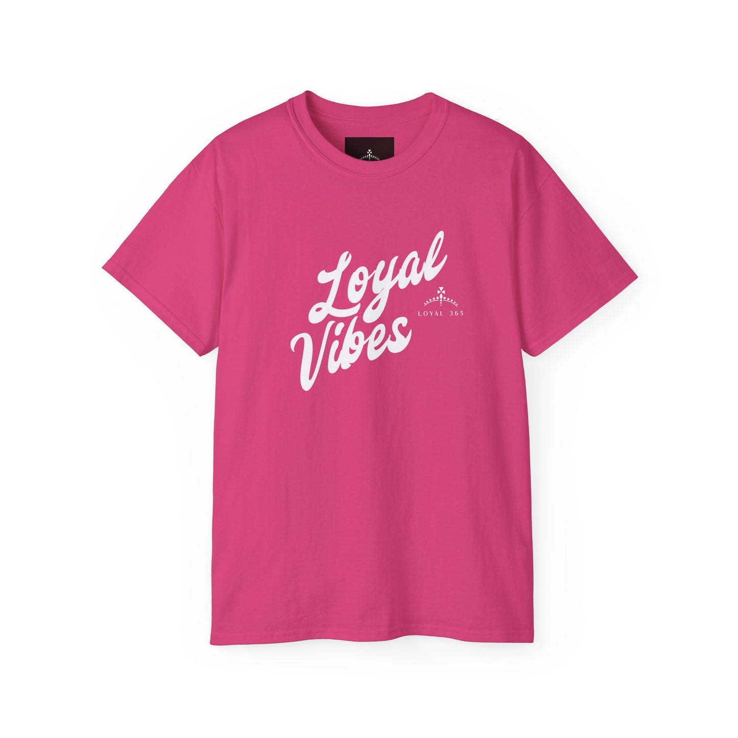 Loyal Vibes Ultra Cotton Tee