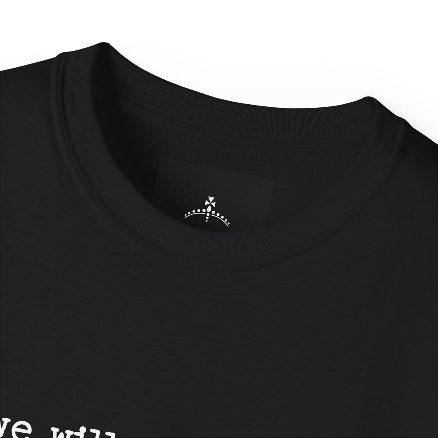 We Will Remember Cotton Tee